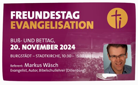 Banner Freundestag Evangelisation, 20.11.2024, Burgstädt Stadtkirche